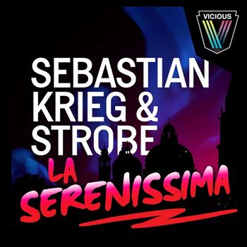 Sebastian Krieg & Strobe - La Serenissima