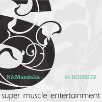 Nik Mandalia - 24 Hours (Explicit)