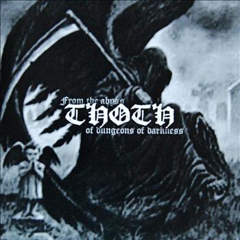 Thoth - From the Abyss of Dungeons of Darkness