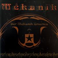 Mekanik - Der Mekanik Grooves