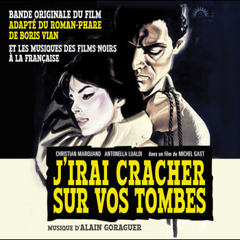 Alain Goraguer - J'irai cracher sur vos tombes - Original Soundtrack