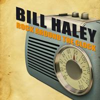 Bill Haley - Rock Around the Clock