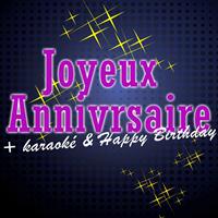 Party Fun - Joyeux anniversaire + Karaoké & Happy Birthday