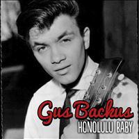 Gus Backus - Honolulu Baby
