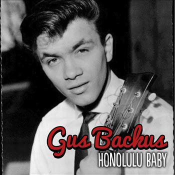 Gus Backus - Honolulu Baby
