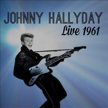 Johnny Halliday - Johnny Halliday Live 1961