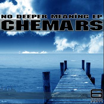 Chemars - No Deeper Meaning Ep