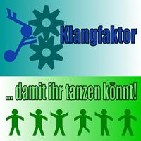 Klangfaktor - Damit ihr tanzen könnt