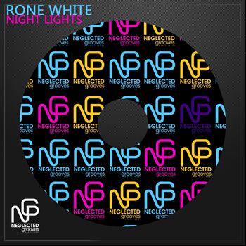 Rone White - Night Lights