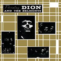 Dion And The Belmonts - Presenting