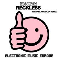 EiSkrim - Reckless (Michael Komplex Remix)