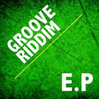 Groove Riddim - Groove Riddim EP