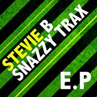 Stevie B - Snazzy Trax EP