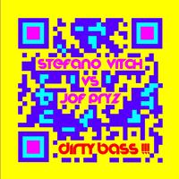 Stefano Vitch, Jof Pryz - Dirty Bass !!! (Original Extended)
