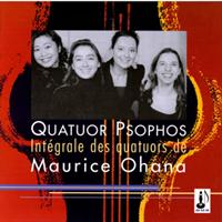 Quatuor Psophos - Intégrale des quatuors de Maurice Ohana