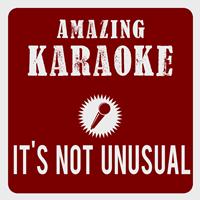 Amazing Karaoke - It's Not Unusual (Karaoke Version) (Originally Performed By Tom Jones)