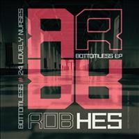 Rob Hes - Bottomless EP