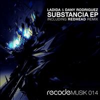 DJ Ladida & Dany Rodriguez - Substancia EP