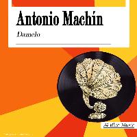 Antonio MacHin - Antonio Machin: Damelo