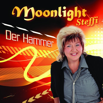 Moonlight Steffi - Der Hammer