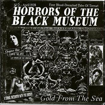 Horrors of the Black Museum - Gold from the Sea