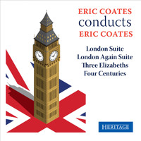 Eric Coates - Eric Coates conducts Eric Coates