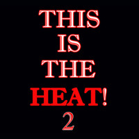 KHS - This Is The Heat 2