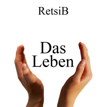 Retsib - Das Leben