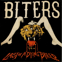 Biters - Last of a Dying Breed - EP