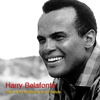Various Artists - Back with Belafonte & Friends