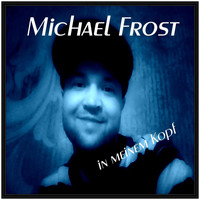 Michael Frost - In meinem Kopf