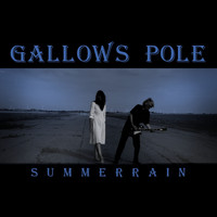 Gallows Pole - Summerrain