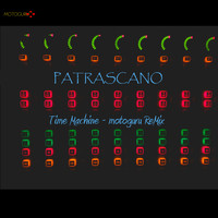 Patrascano - Time Machine (Motoguru Remix)