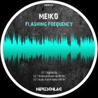 Meiko - Flashing Frequency