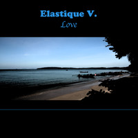Elastique V - Love