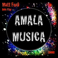Matt Funk - Role Play