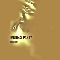 Babelon - Models Party
