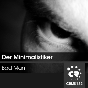 Der Minimalistiker - Bad Man