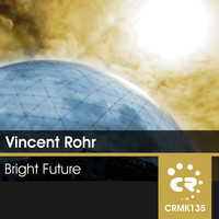 Vincent Rohr - Bright Future