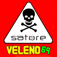 DJ Satore - Veleno 69