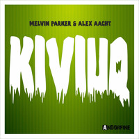 Melvin Parker & Alex Aacht - Kiviuq