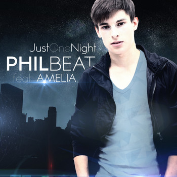 Philbeat feat. Amelia - Just One Night