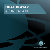 Dual Playaz - Alone Again