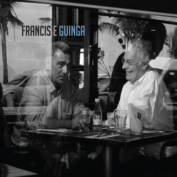 Francis Hime e Guinga - Francis & Guinga