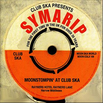 Symarip - Moonstompin' At Club Ska