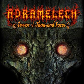 Adramelech - Terror of Thousand Faces