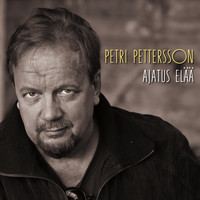Petri Pettersson - Ajatus Elää
