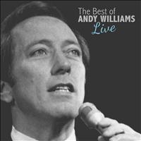 Andy Williams - The Best of Andy Williams Live