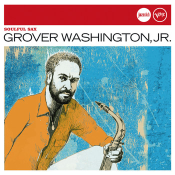GROVER WASHINGTON, JR. - Soulful Sax (Jazz Club)