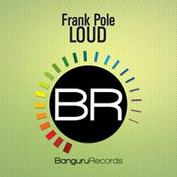 Frank Pole - Loud